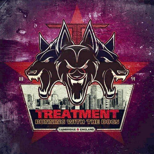 The Treatment - Running With The Dogs [2CD] (2014)