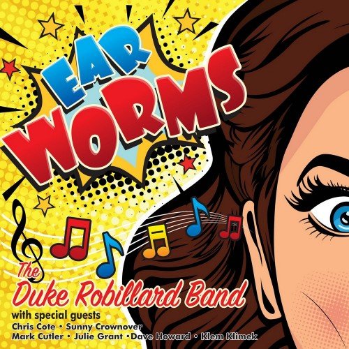 The Duke Robillard Band - Ear Worms (2019)