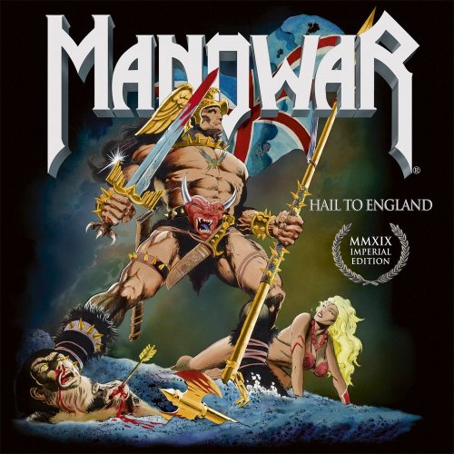 Manowar - Hail To England (1984) [2019]