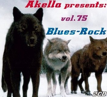 VA - Akella Presents: Blues-Rock - Vol. 75 (2013)