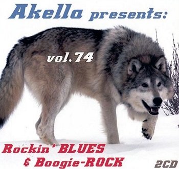 VA - Akella Presents: Rockin' Blues & Boogie Rock - Vol.74 (2016)