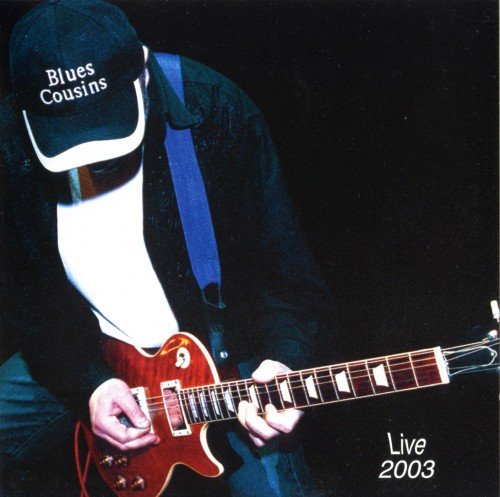 Blues Cousins - Live 2003 (2003)