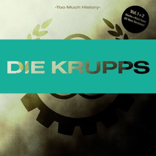 Die Krupps - Too Much History (2CD) 2008