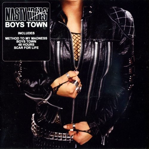 Nasty Idols - Boys Town (2009)
