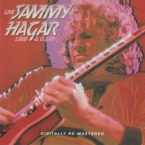 Sammy Hagar - Loud & Clear (1979) [Reissue 2010]