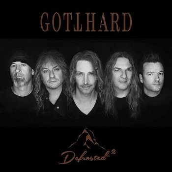 Gotthard - Defrosted 2 (2018)