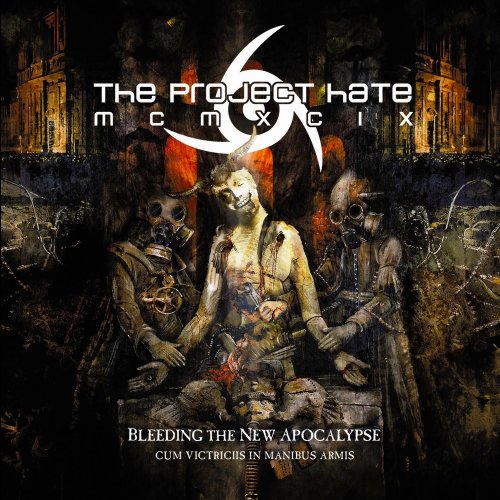 The Project Hate MCMXCIX - Bleeding The New Apocalypse (2011)