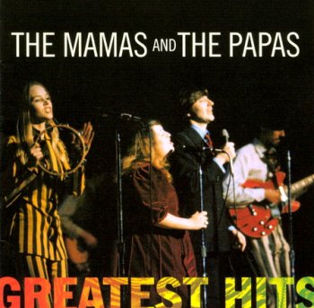 The Mamas And The Papas - Greatest Hits (1998)