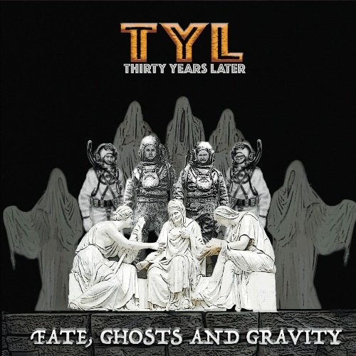 Thirty Years Later - Fate, Ghosts And Gravity (2017) [Web Release]