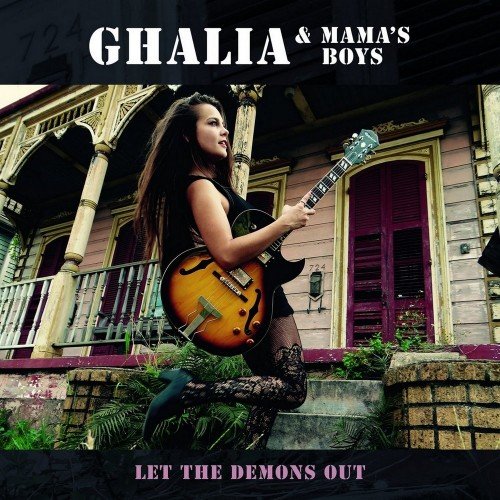 Ghalia & Mama's Boys - Let The Demons Out (2017)