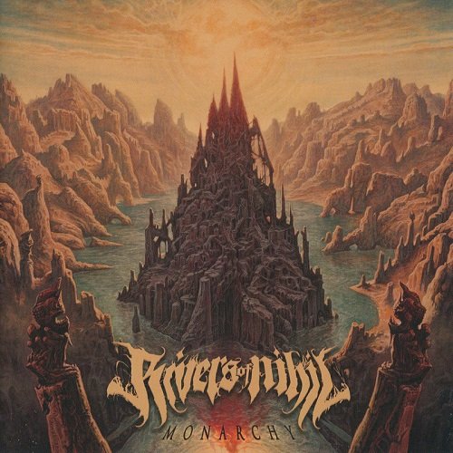 Rivers of Nihil - Monarchy (2015)