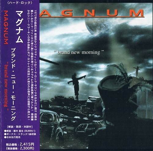 Magnum - Brand New Morning (2004) [Japan Edit.]