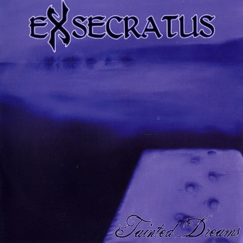 Exsecratus - Tainted Dreams (2007)
