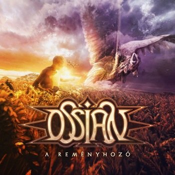Ossian - A Remenyhozo (Limited Edition) (2019)