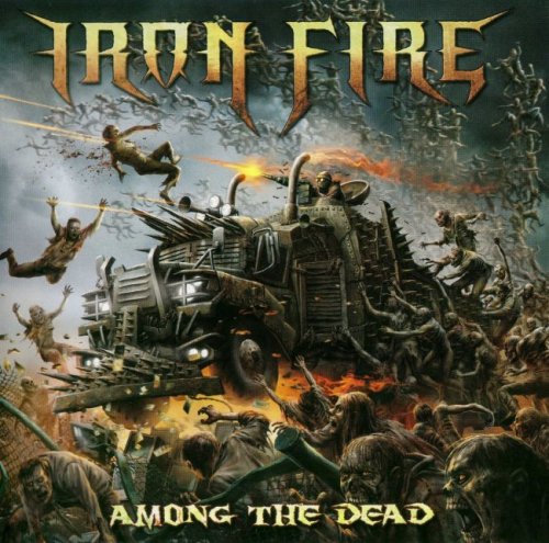 Iron Fire - Discography (2000-2016)