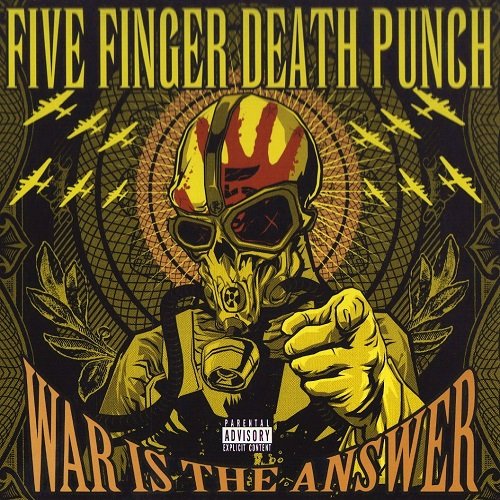Five Finger Death Punch - War Is The Answer (2009)