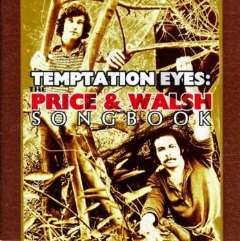 Price & Walsh – Temptation Eyes: Price & Walsh Songbook (1966-68) (2006)