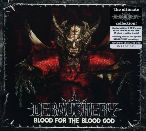 Debauchery - Blood For The Blood God [3CD] (2019)