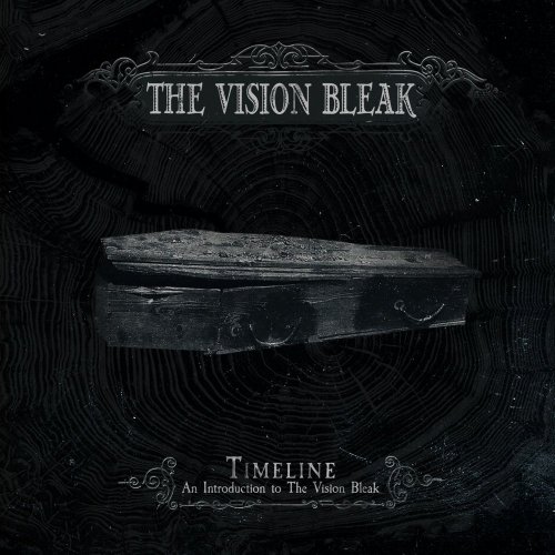The Vision Bleak - Timeline: An Introduction To The Vision Bleak (2016)