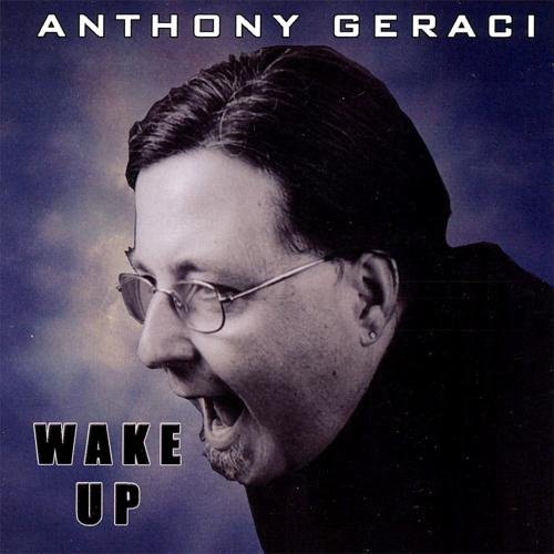 Anthony Geraci - Wake Up (2008)