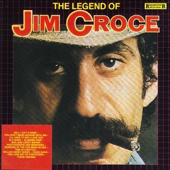 Jim Croce - The Legend of Jim Croce (1984)