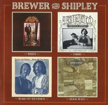 Brewer And Shipley - Weeds / Tarkio / Shake Off The Demon / Rural Space (1969-72) (2017) 2CD