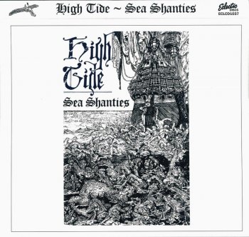 High Tide - Sea Shanties (1969) [Expanded Edition, 2006]