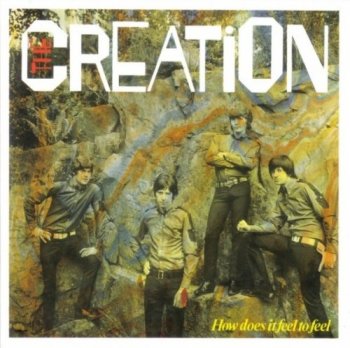 The Creation - How Does It Feel To Feel (1968) (1990)