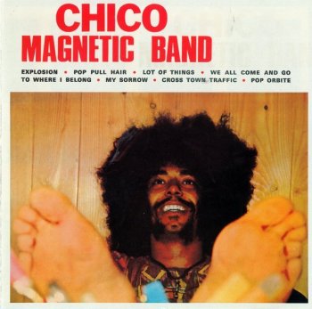 Chico Magnetic Band - Chico Magnetic Band (1971) (2002)