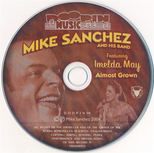 Mike Sanchez feat Imelda May - Almost Grown (2012)