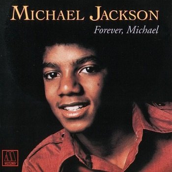 Michael Jackson - Forever, Michael [Reissue] (1975)