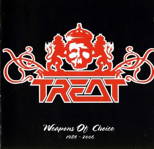 Treat - Weapons Of Choice 1984-2006 (2006)