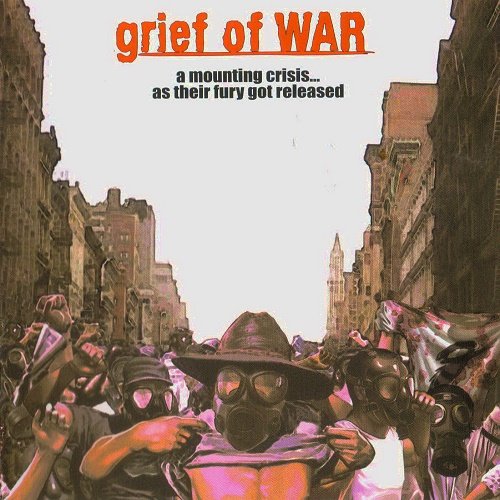 Grief of War - A Mounting Crisis... As Their Fury Got (2005, Released 2007)