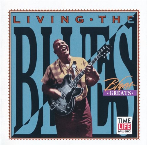 VA - Living The Blues: Blues Greats (1999)