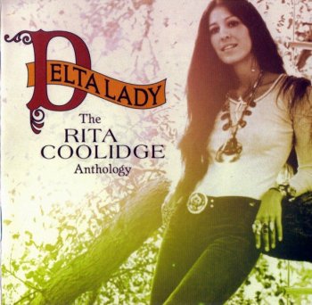 Rita Coolidge - Delta Lady The Rita Coolidge Anthology (1971-98) (2004) 2CD