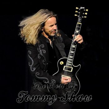 Tommy Shaw - The Best Of (2007)