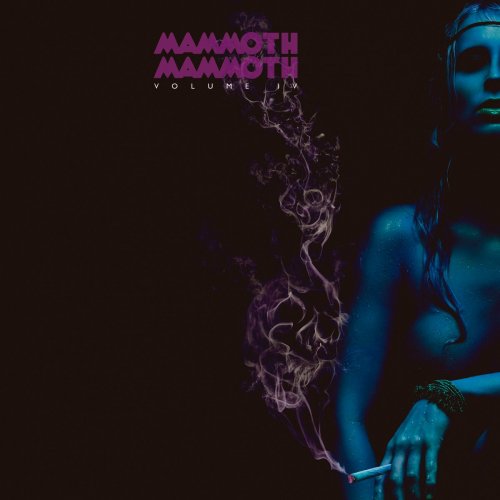 Mammoth Mammoth - Vol.IV - Hammered Again (2015)