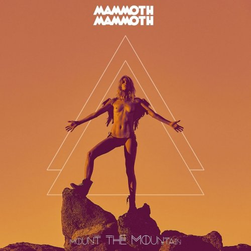Mammoth Mammoth - Vol.V - Mount The Mountain (2017)