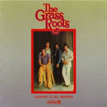 The Grass Roots - Leaving It All Behind (1969) Remastered (2010)