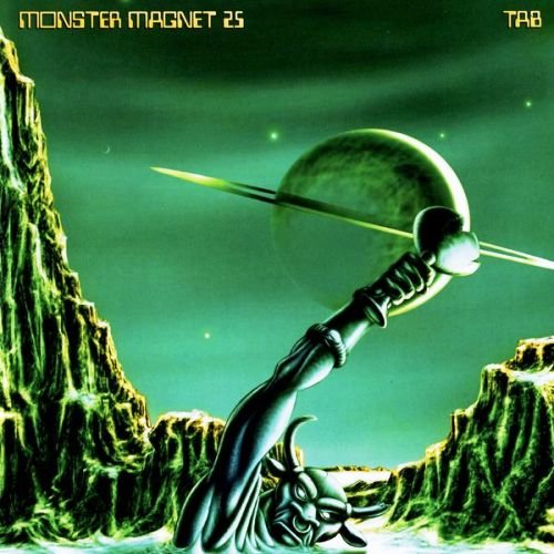 Monster Magnet - 25... Tab (1991) [EP, 2006 Remastered]
