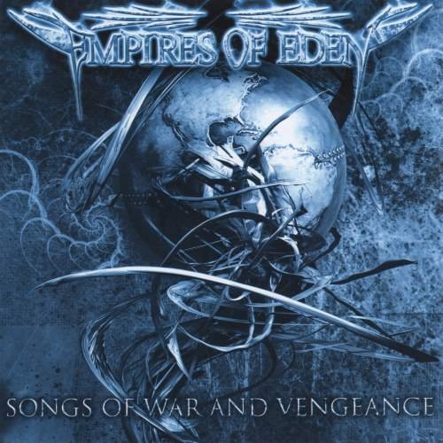 Empires Of Eden - Songs Of War and Vengeance (2009)