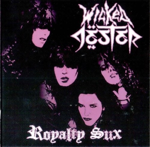 Wicked Jester - Royalty Sux (2011)