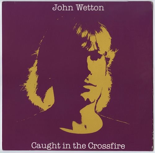 John Wetton - Caught In The Crossfire (1980) [Vinyl Rip 24/192]