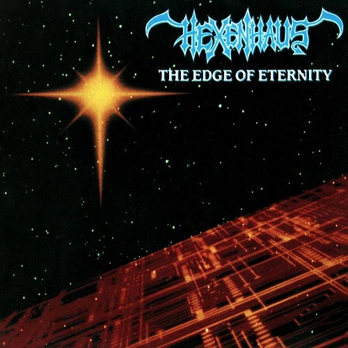Hexenhaus - The Edge of Eternity (1990)
