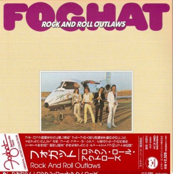 Foghat - Rock And Roll Outlaws 1974 (Japan Remastered, 2008)