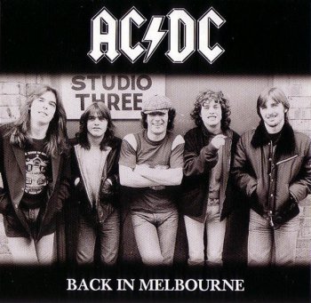 AC/DC - Back In Melbourne (1981)