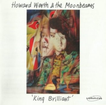 Howard Werth & The Moonbeams - King Brilliant (1975) (1999)