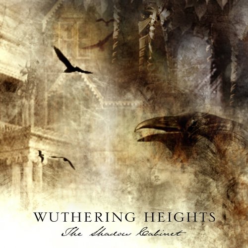 Wuthering Heights - The Shadow Cabinet (2006)