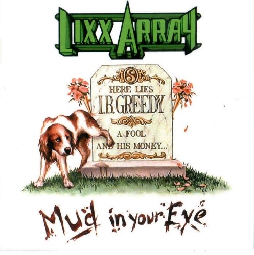 Lixx Array - Mud In Your Eye (2019)