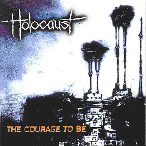 Holocaust - The Courage to Be (2000)